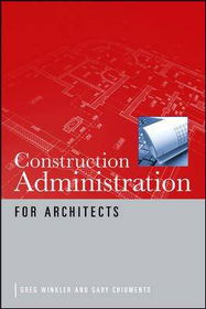 Construction Administration for Architectsconstruction 