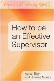 How to Be an Effective Supervisoreffective 