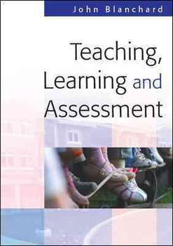 Teaching, Learning and Assessmentteaching 