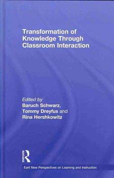 Transformation of Knowledge Through Classroom Interactiontransformation 