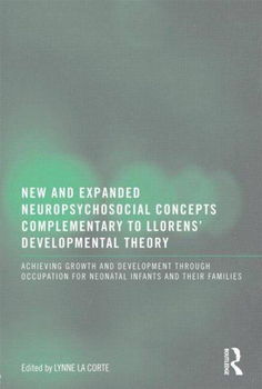 New and Expanded Neuropsychosocial Concepts Complementary to Llorens' Developmental Theoryexpanded 