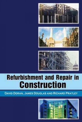 Refurbishment and Repair in Constructionrefurbishment 