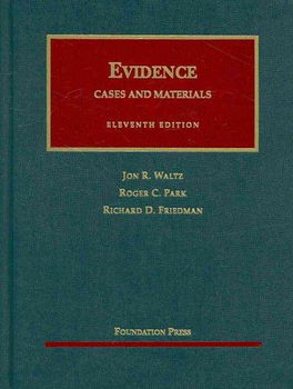 Evidence, Cases and Materialsevidence 