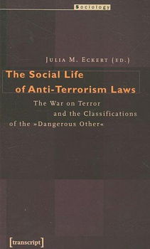 The Social Life of Anti-Terrorism Lawssocial 