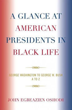 A Glance at American Presidents in Black Lifeglance 