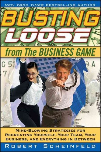 Busting Loose from the Business Gamebusting 