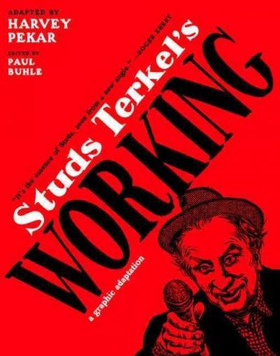 Studs Terkel's Workingstuds 