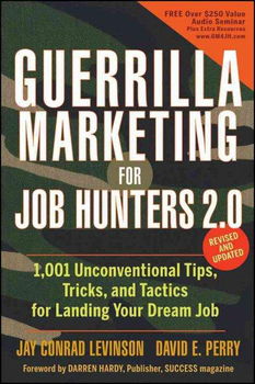 Guerrilla Marketing for Job Hunters 2.0guerrilla 