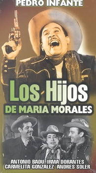 LOS HIJOS DE MARIA MORALESlos 