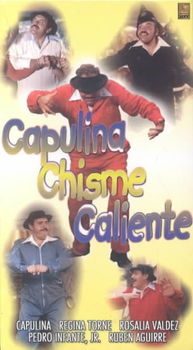 CAPULINA CHISME CALIENTEcapulina 