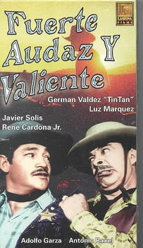 FUERTE AUDAZ Y VALIENTEfuerte 