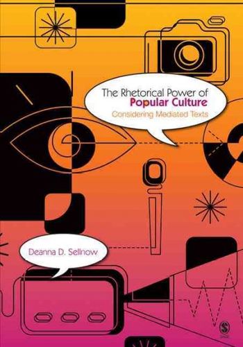 The Rhetorical Power of Popular Culturerhetorical 
