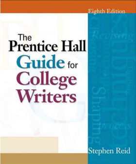 The Prentice Hall Guide for College Writersprentice 