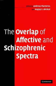 The Overlap of Affective and Schizophrenic Spectraoverlap 