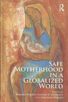 Safe Motherhood in a Globalized Worldsafe 