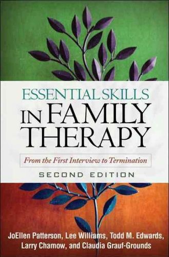 Essential Skills in Family Therapyessential 