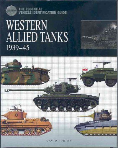 Western Allied Tanks 1939-45western 