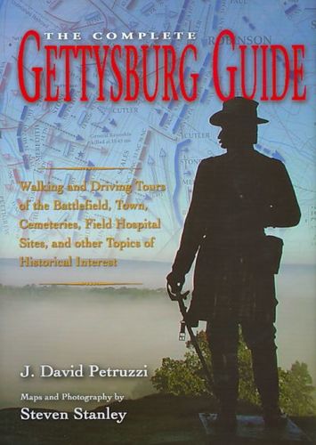 The Complete Gettysburg Guidecomplete 