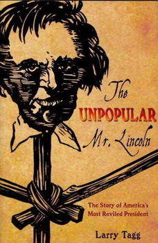 The Unpopular Mr. Lincolnunpopular 