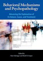Behavioral Mechanisms and Psychopathologybehavioral 