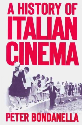 A History of Italian Cinemahistory 