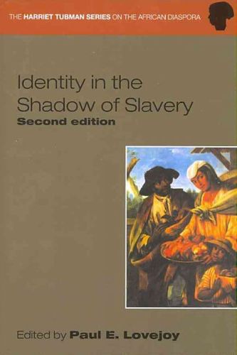 Identity in the Shadow of Slaveryidentity 