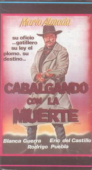 CABALGANDO CON LA MUERTEcabalgando 