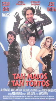 TAN MALOS Y TAN  TONTOStan 