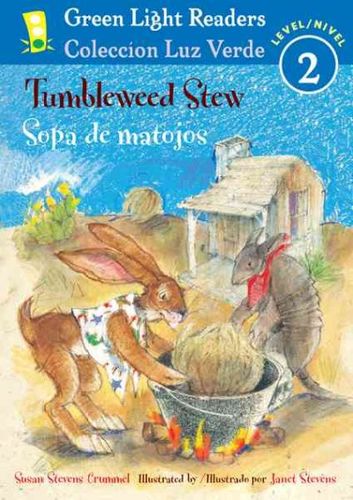 Tumbleweed Stew/Sopa De Matojostumbleweed 