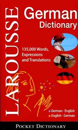 Larousse Taschen-Worterbuch / Larousse Pocket Dictionarylarousse 