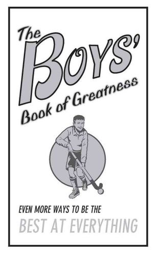The Boys' Book of Greatnessboys 