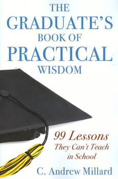 The Graduate's Book of Practical Wisdomgraduate 