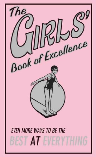 The Girls' Book of Excellencegirls 