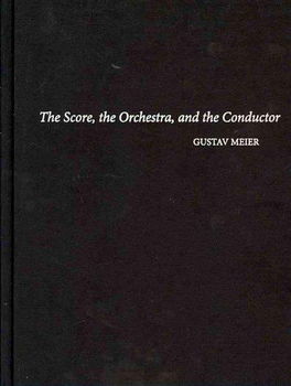 The Score, the Orchestra, and the Conductorscore 