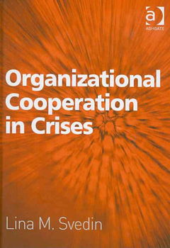Organizational Cooperation in Crisesorganizational 