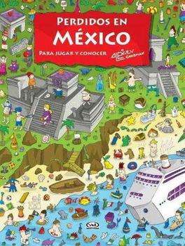 Perdidos en Mexico/ Lost In Mexicoperdidos 