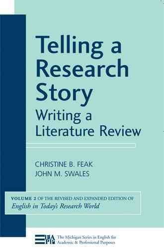 Telling a Research Story, Writing a Literature Reviewtelling 