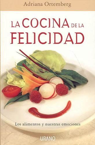 La cocina de la felicidad/ Cuisine of Happinesscocina 