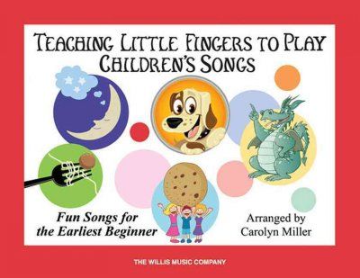 Teaching Little Fingers to Play Children's Songsteaching 