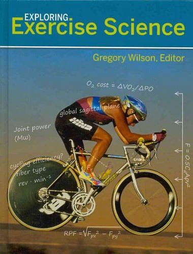 Exploring Exercise Scienceexploring 