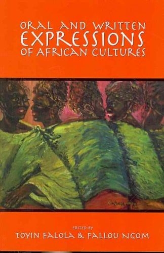 Oral and Written Expressions of African Culturesoral 