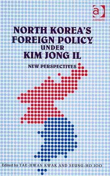 North Korea's Foreign Policy Under Kim Jong ILnorth 