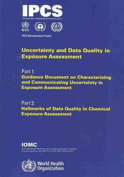 Uncertainty and Data Quality in Exposure Assessmentuncertainty 