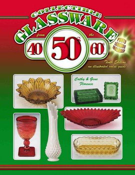 Collectible Glassware from the 40s, 50s, and 60scollectible 