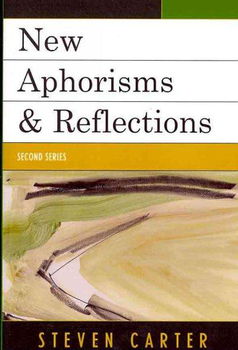 New Aphorisms and Reflectionsaphorisms 