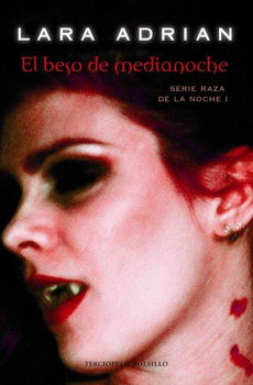 El beso de medianoche/ Kiss of Midnightbeso 