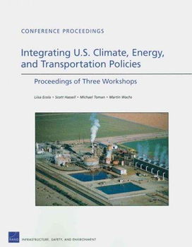 Integrating U.S. Climate, Energy, and Transportation Policiesintegrating 