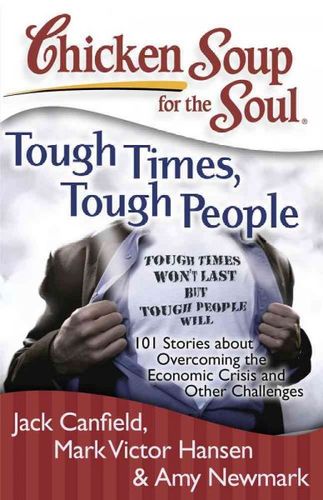 Chicken Soup for the Soul Tough Times, Tough Peoplechicken 