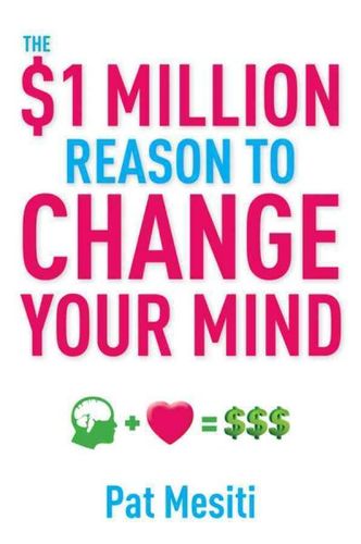 The $1 Million Reason to Change Your Mindmillion 