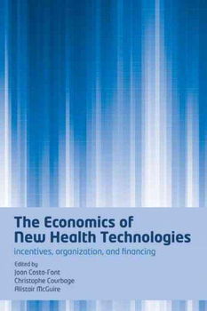 The Economics of New Health Technologieseconomics 